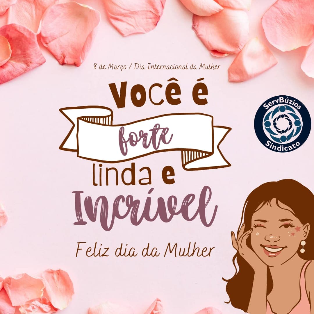 Dia Internacional das Mulheres 2025